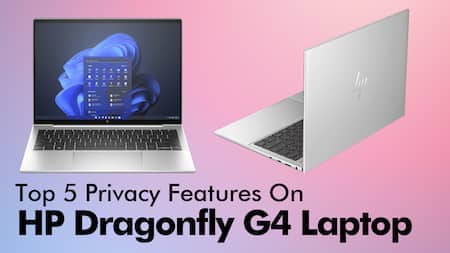 Here Are The Top 5 Privacy Features On The HP Dragonfly G4 